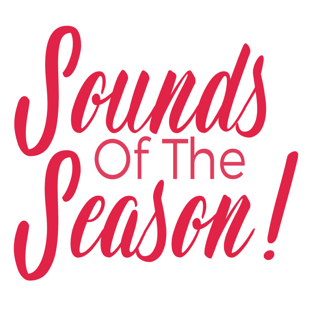 Sounds Of The Season